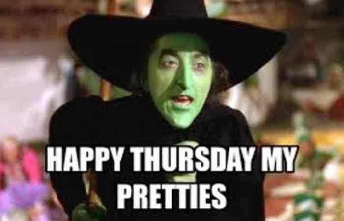 Happy Thursday My Pretties Thursday Meme