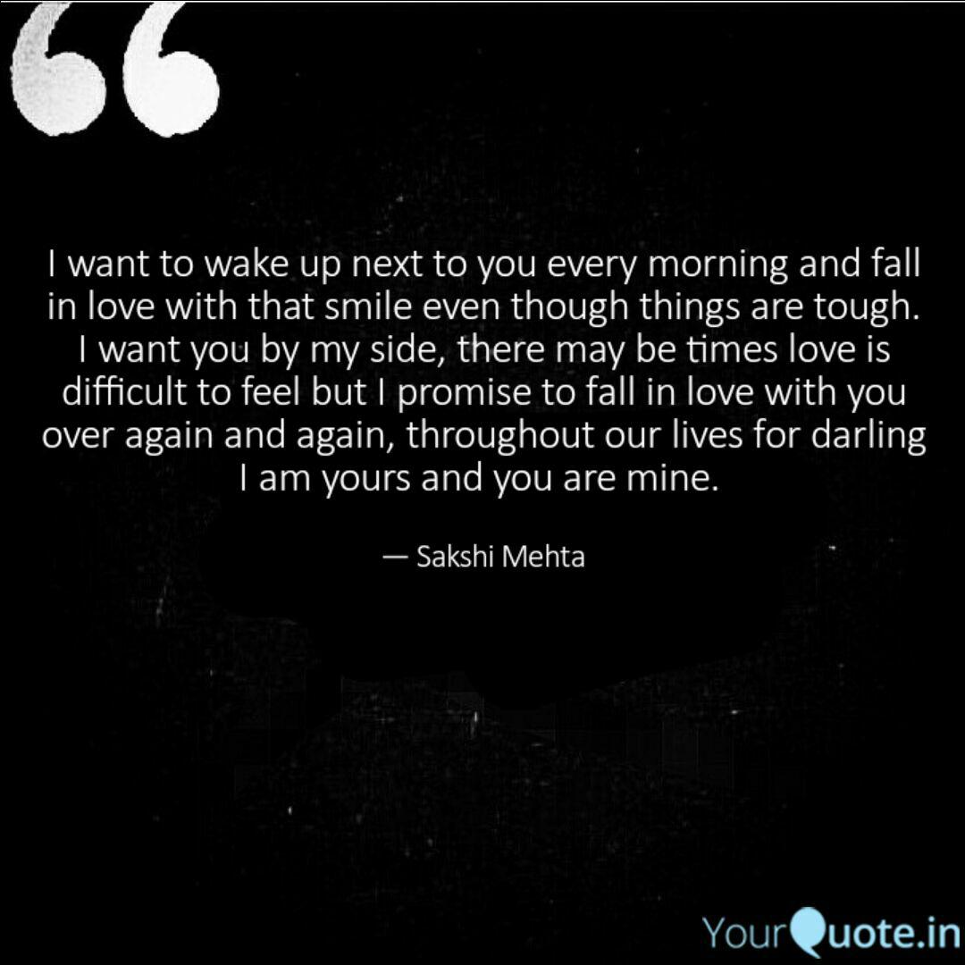 30 I Love Waking Up Next To You Quotes And Sayings Preet Kamal