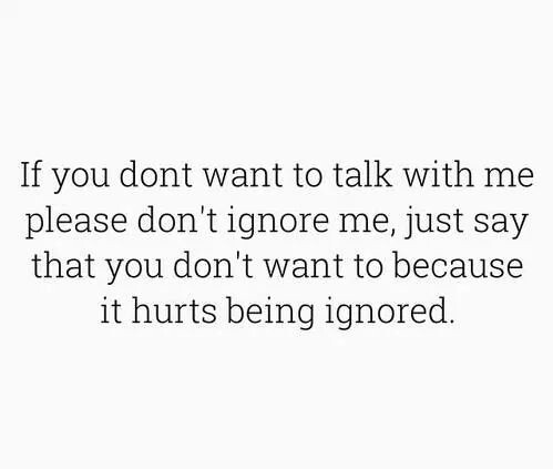 If You Dont Want To Please Talk To Me Quotes