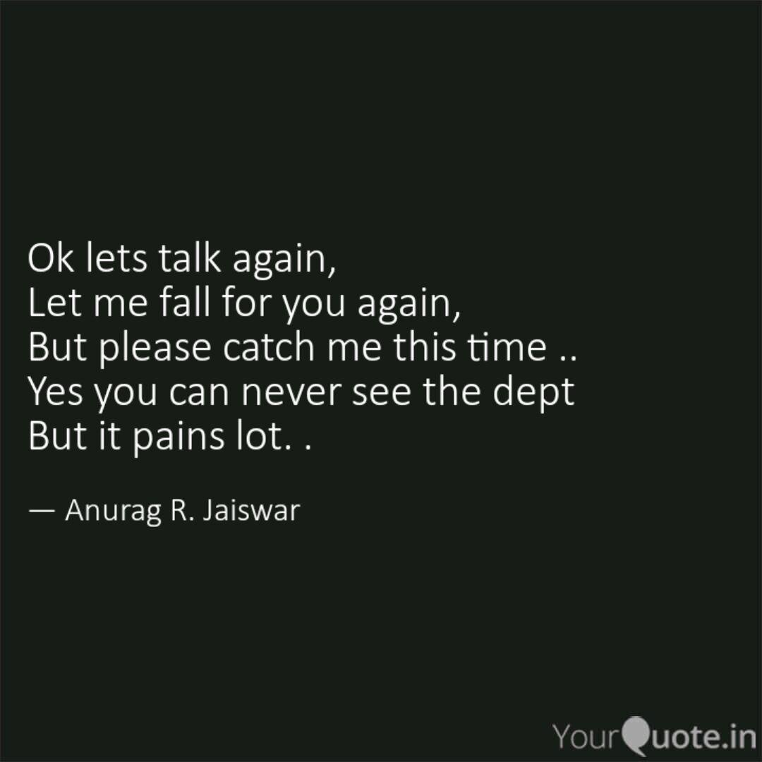 Ok Lets Talk Again Please Talk To Me Quotes
