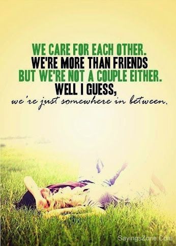 We Care For Each Other Male Female Friendship Quotes