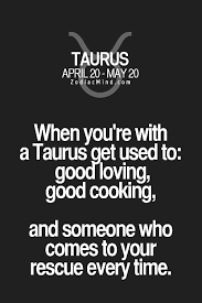 When You're With A Taurus Quotes