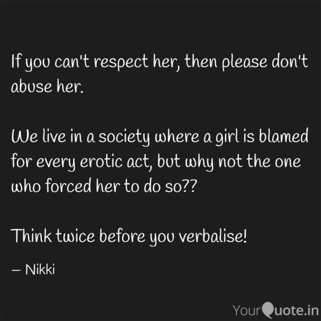 If You Can't Respect Respect Her Quotes