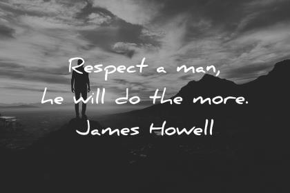 Respect A Man He Will Respect Her Quotes