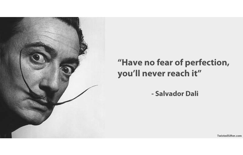 Have No Fear Of Famous Quotes