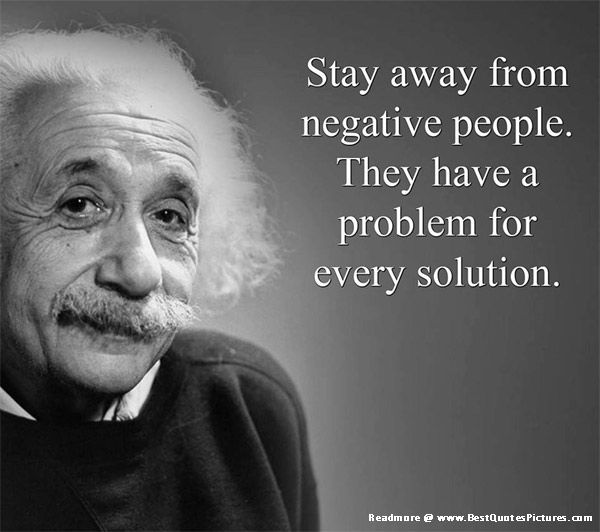 Stay Away From Negative Famous Quotes