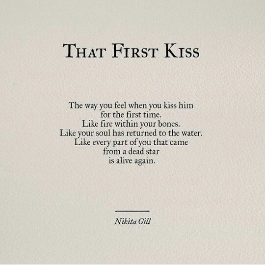 The Way You Feel When You First Kiss Quotes