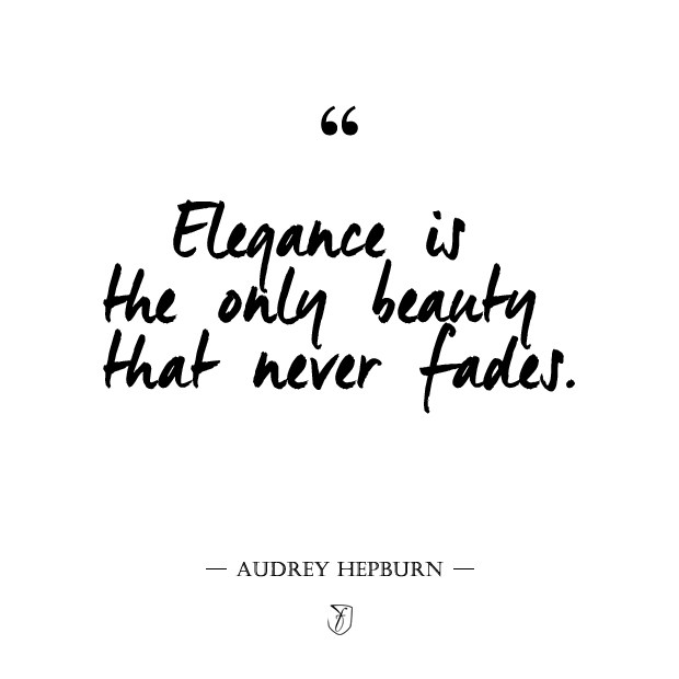 Elegance Is The Only Beauty Fashion Quotes