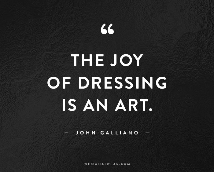The Joy Of Dressing Fashion Quotes