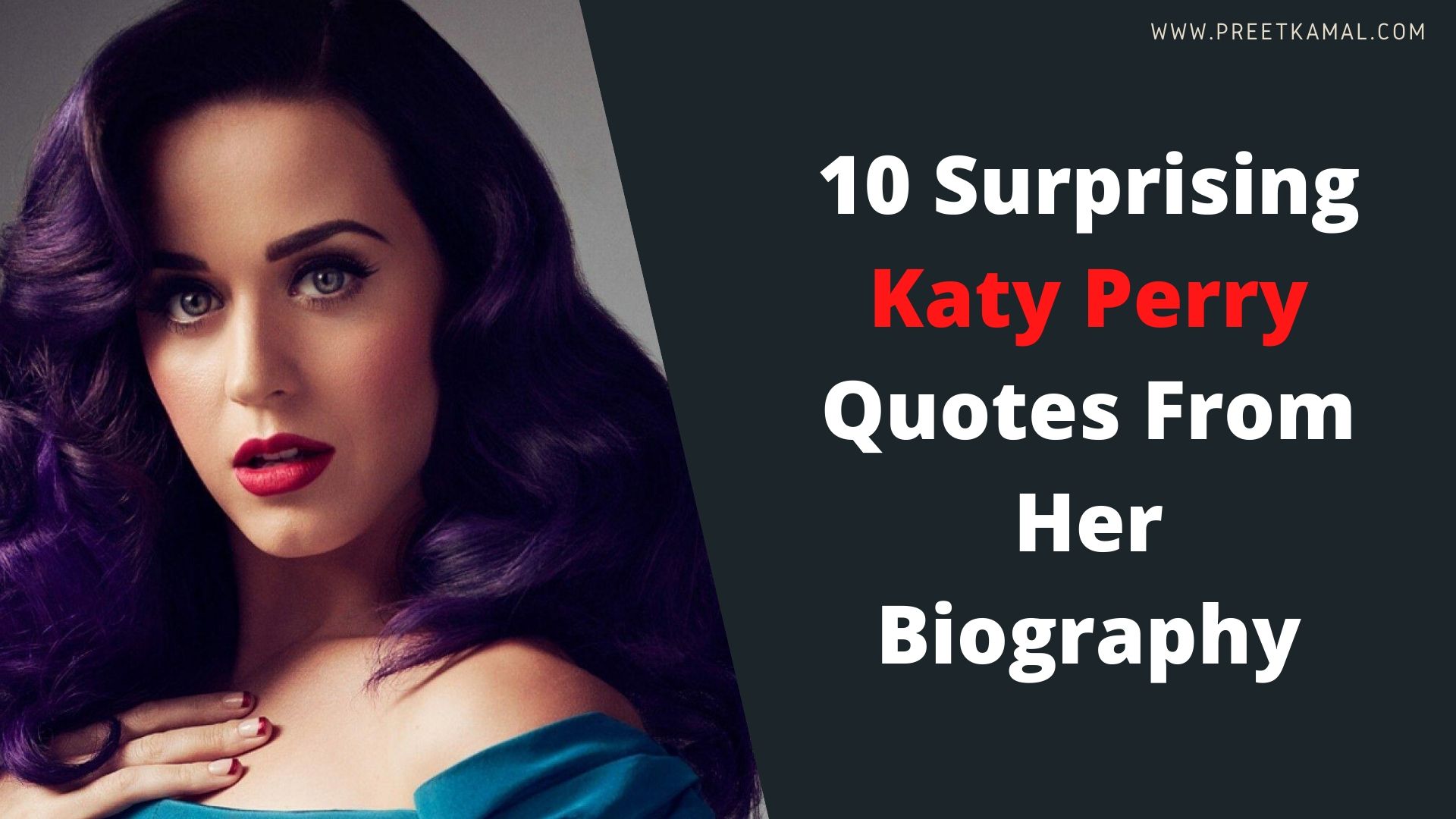 10 Surprising Katy Perry Quotes From Her Biography