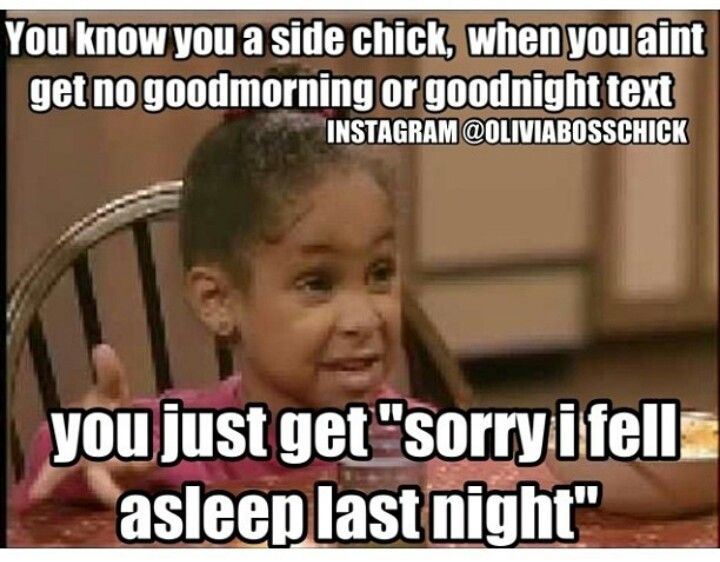 Asleep Last Night Side Chick Quotes