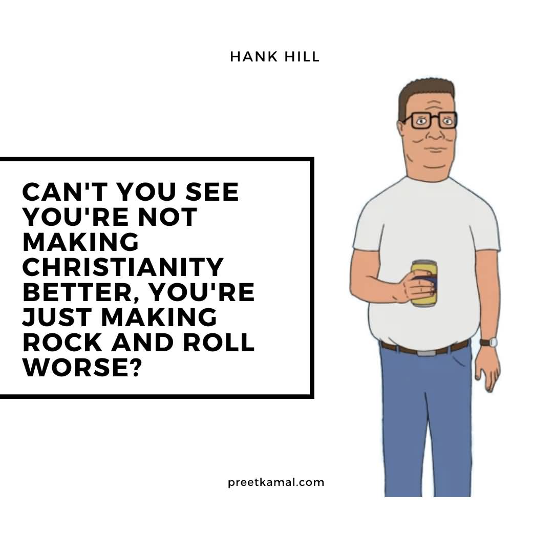 Can't You See Hank Hill Quotes