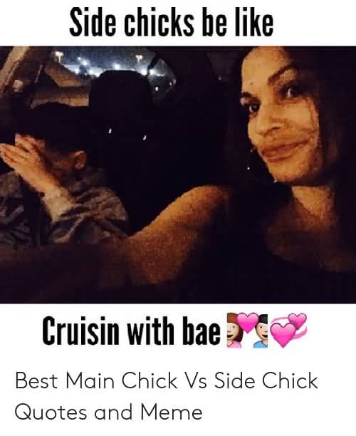 side chick vs main chick quotes