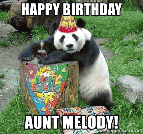 Happy Birthday Aunt Melody Happy Birthday Aunt Meme