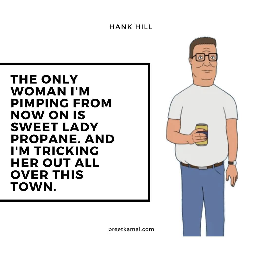 The Only Woman Hank Hill Quotes