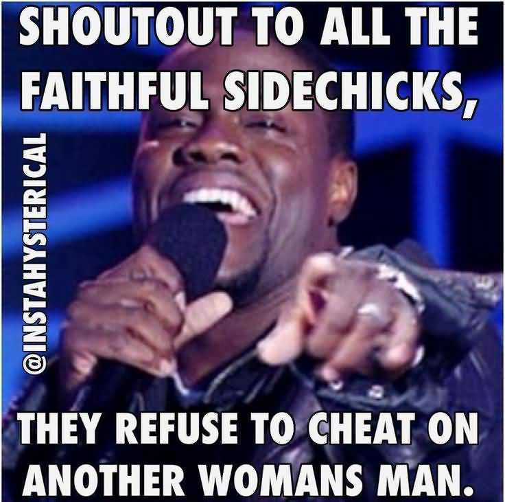 They Refuse To Side Chick Quotes