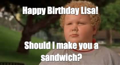 Should I Make You Happy Birthday Lisa Meme