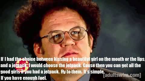 If I Had Steve Brule Quotes