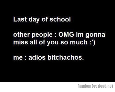 Miss All Of You Last Day Of School Quotes