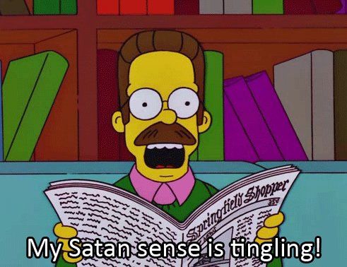 My Satan Sense Is Ned Flanders Quotes