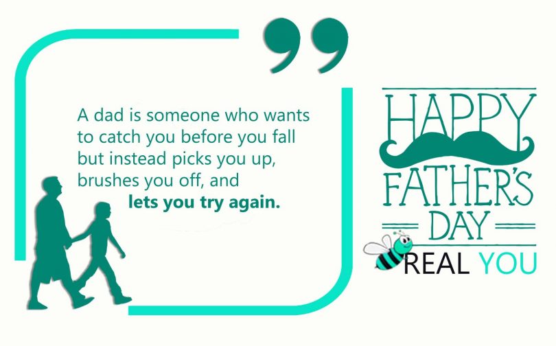 A Dad Is Someone Who Fathers Day Quotes