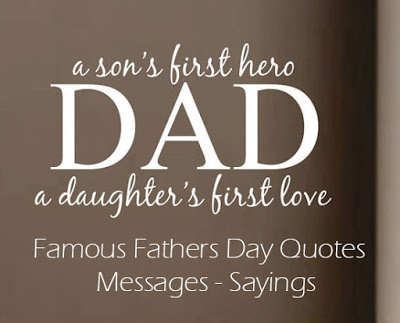 A Son's First Hero Fathers Day Quotes