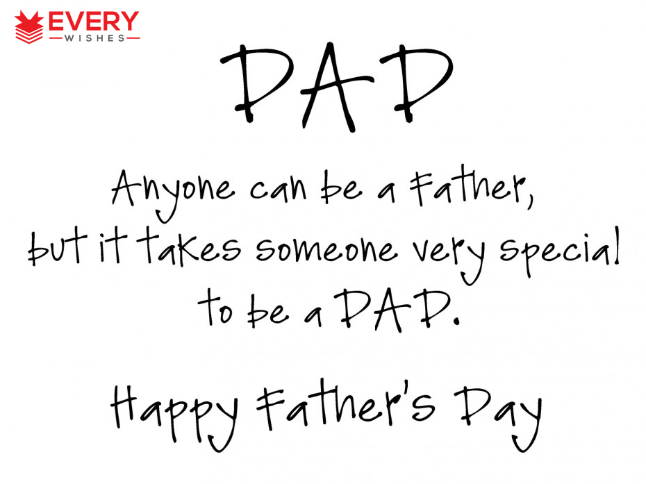 Anyone Can Be A Fathers Day Quotes