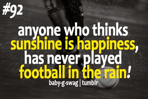 Anyone Who Thinks Sunshine Football Quotes