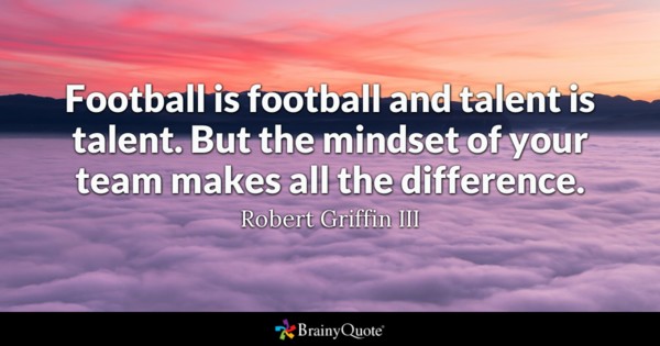 But The Mindset Of Football Quotes
