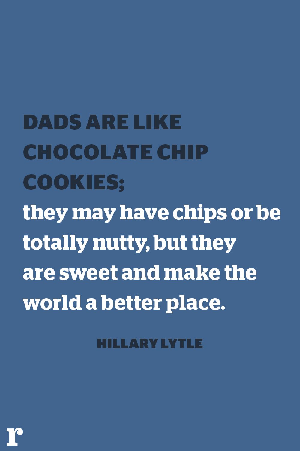 Dads Are Like Chocolate Fathers Day Quotes