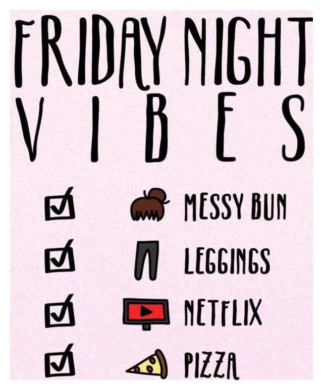 Friday Night Vibes Messyl Friday Quotes