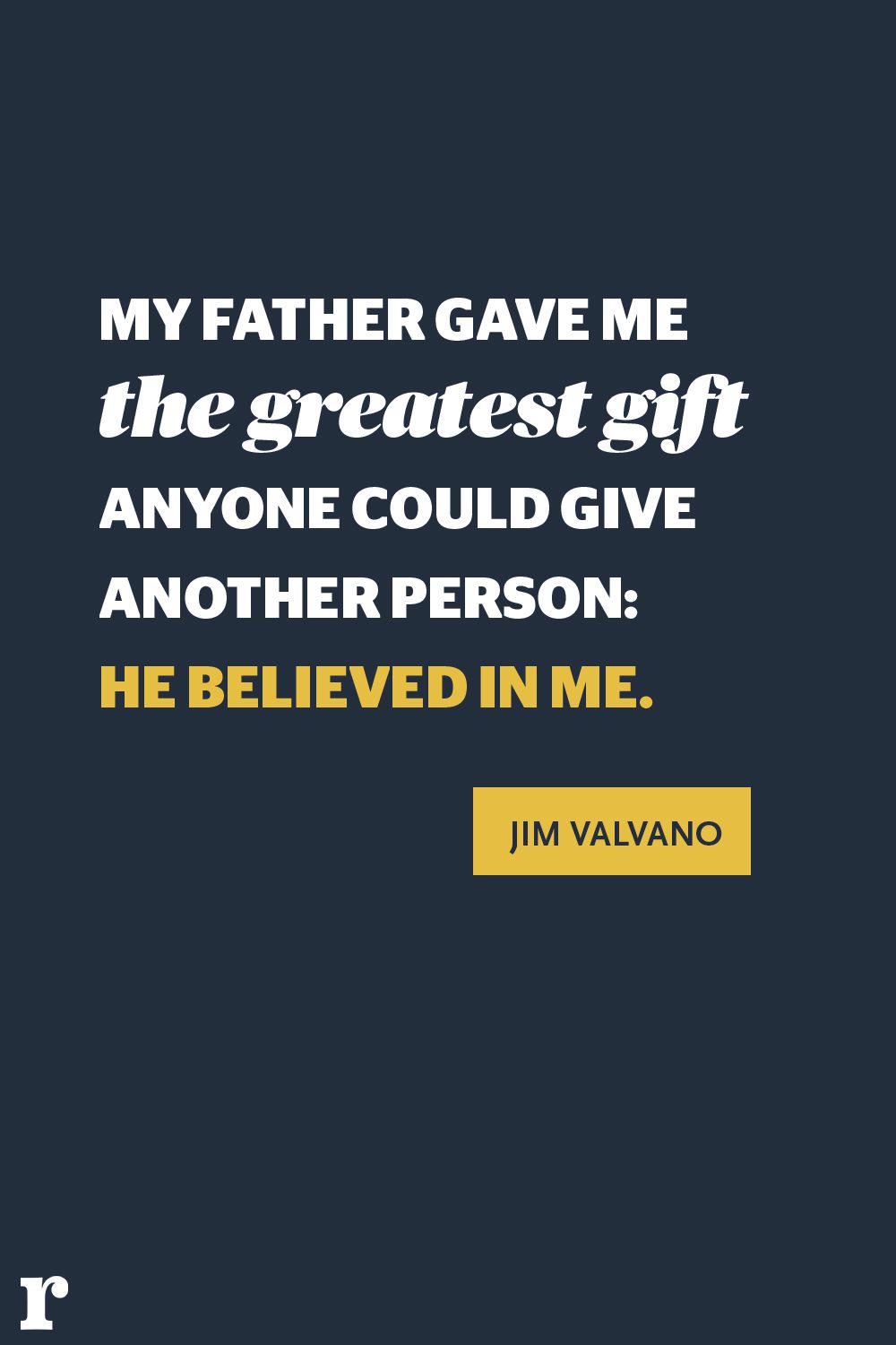 My Father Gave Me Fathers Day Quotes
