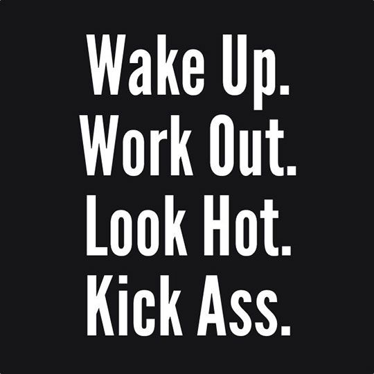 Wake Up Work Out Fitness Quotes