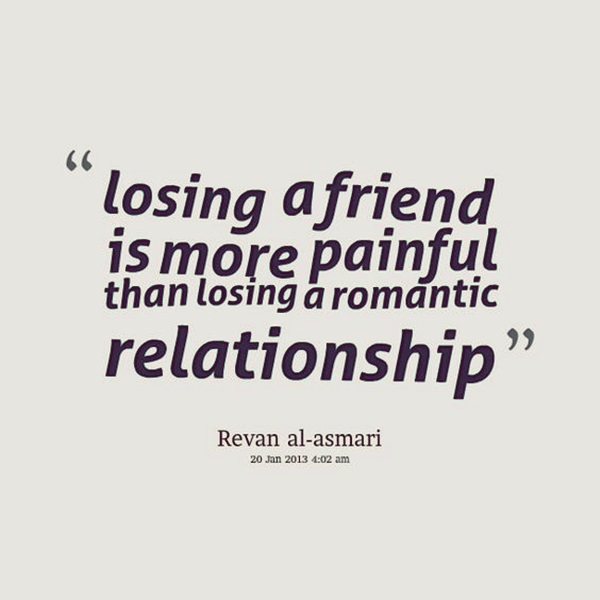 Losing A Friend Is More Friends Quotes