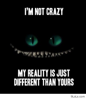 I'm Not Crazy My Dirty Quotes