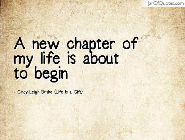 A New Chapter Of New Life Quotes