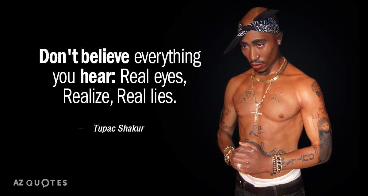 Don't Believe Everything You Tupac Quotes