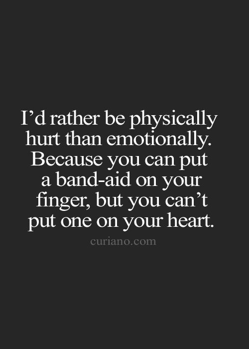 I'd Rather Be Physically Pain Quotes