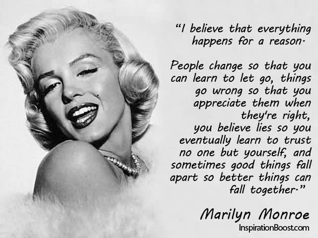 Marilyn Monroe Quotes I Believe That Everything