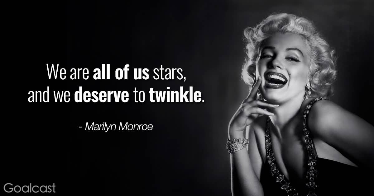 Marilyn Monroe Quotes We Are All Of