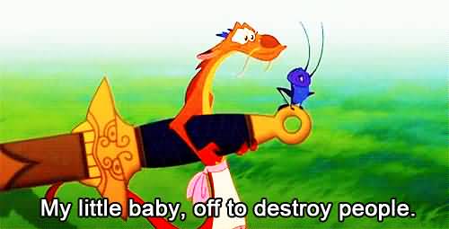 My Little Baby Off Mushu Quotes