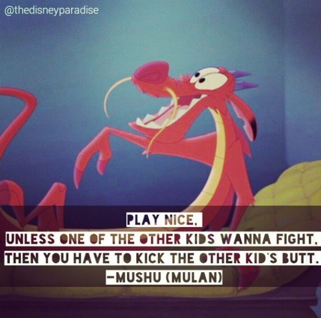 Play Nice Unless One Mushu Quotes