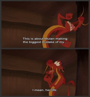 This Is About Mulan Mushu Quotes