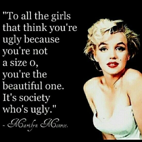 To All The Girls Marilyn Monroe Quotes