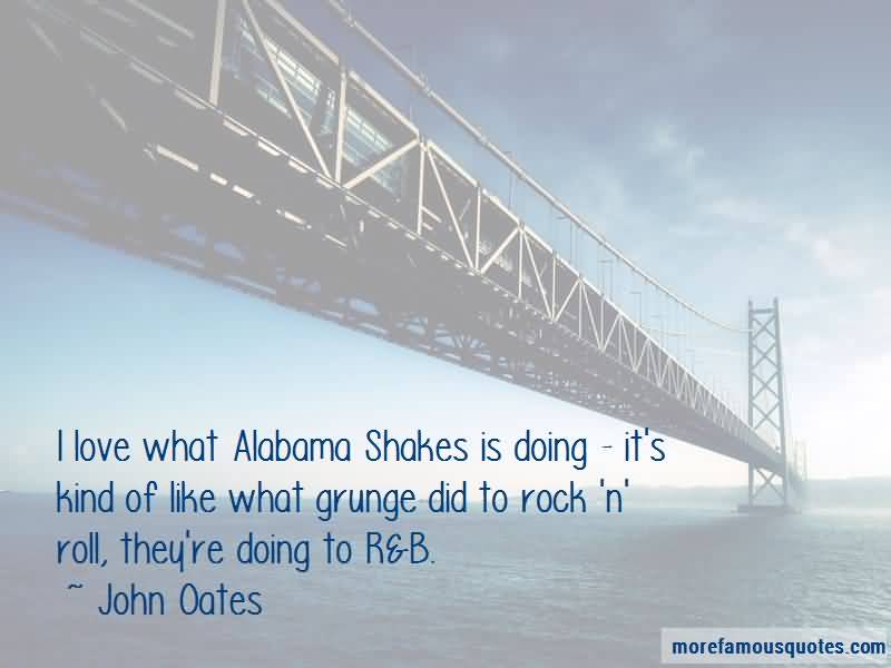 I Love What Alabama Grunge Quotes