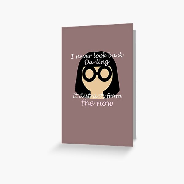 I Never Look Back Darling Edna Mode Quotes