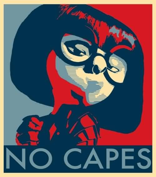 No Capes Edna Mode Quotes