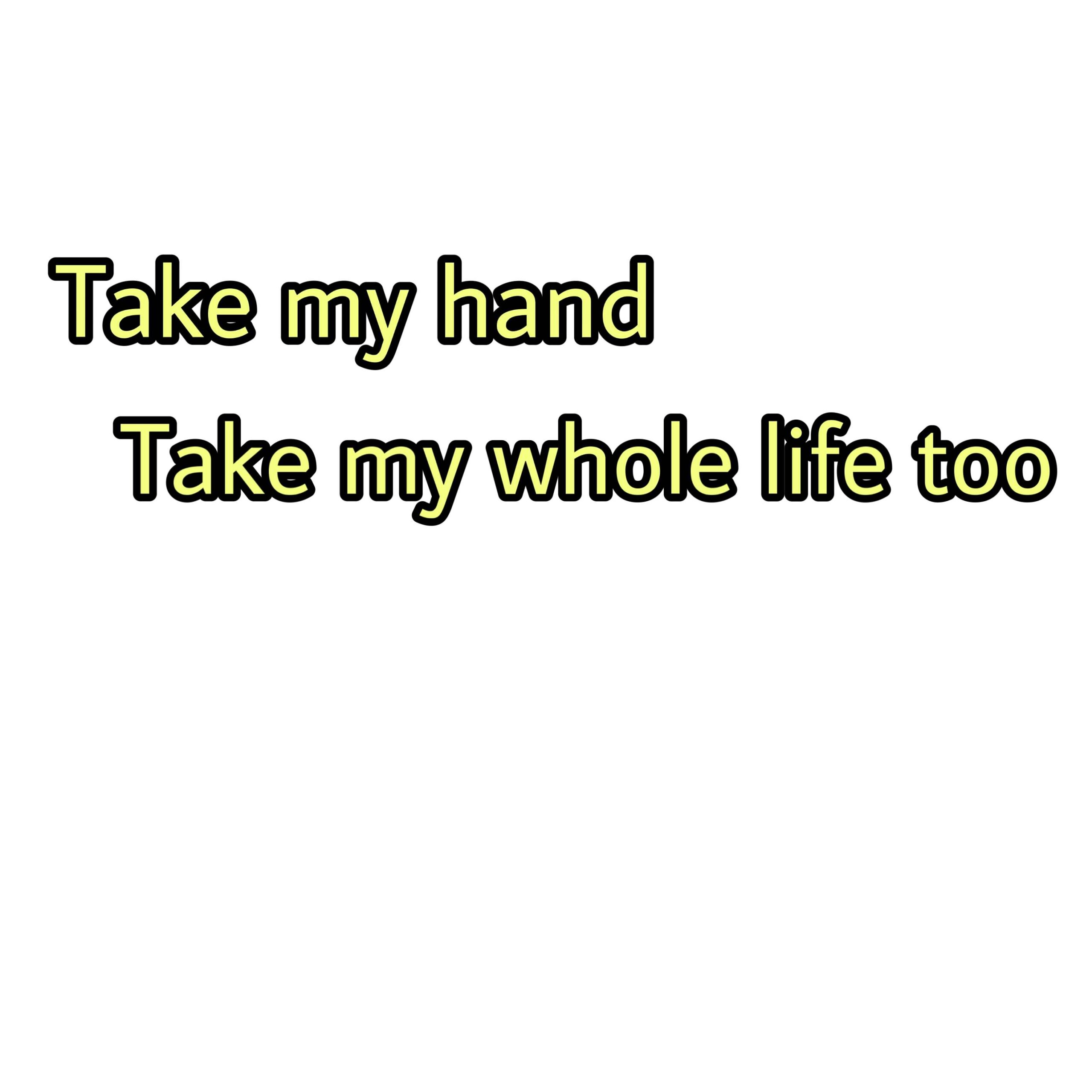 Take My Hand Take Grunge Quotes