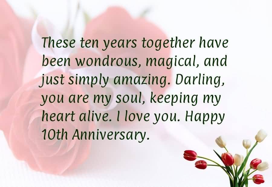 These Ten Years Together 10 Year Anniversary Quotes