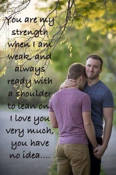 You Are My Strength Gay Love Quotes